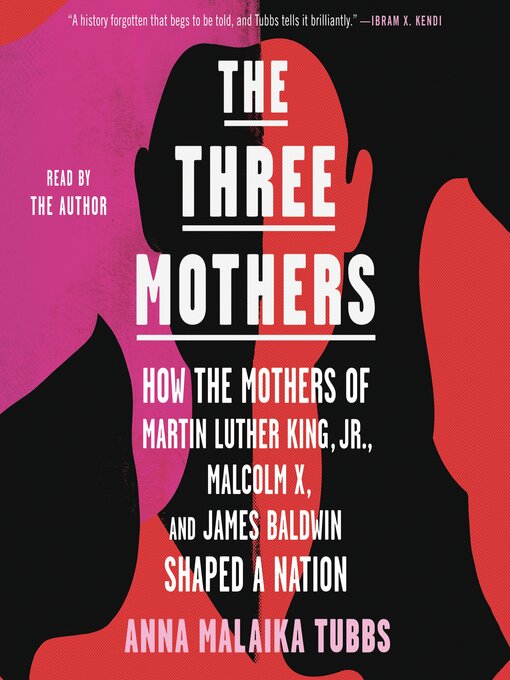 Title details for The Three Mothers by Anna Malaika Tubbs - Available